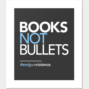 Books Not Bullets, March for Our Lives Posters and Art